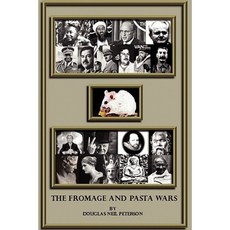 The Fromage and Pasta Wars Paperback, Createspace