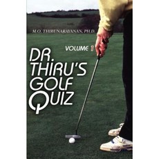Dr. Thiru's Golf Quiz: Volume 1 Paperback, iUniverse
