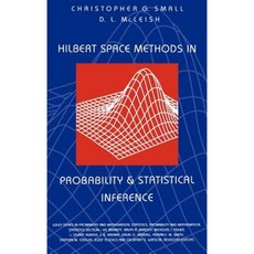 Hilbert Space Methods in Probability and Statistical Inference Hardcover, Wiley-Interscience