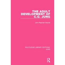 The Adult Development of C.G. Jung (Rle: Jung) Hardcover, Routledge