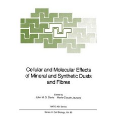 Cellular and Molecular Effects of Mineral and Synthetic Dusts and Fibres Paperback, Springer