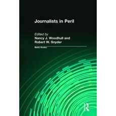 Journalists in Peril Paperback, Transaction Publishers