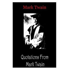 Quotations from Mark Twain Paperback, Createspace