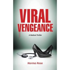 Viral Vengeance: A Medical Thriller Paperback, Seak LLC