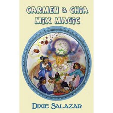 Carmen & Chia Mix Magic Paperback, Black Opal Books