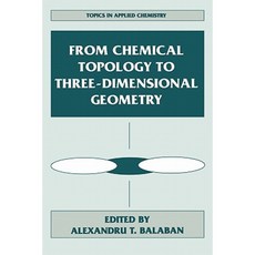 From Chemical Topology to Three-Dimensional Geometry Hardcover, Springer