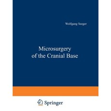 Microsurgery of the Cranial Base Paperback, Springer