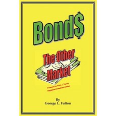 Bonds - The Other Market Paperback, Authorhouse