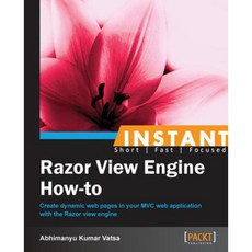 Instant Razor View Engine How-to, Packt Publishing