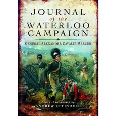 Journal of the Waterloo Campaign Hardcover, Pen & Sword Books