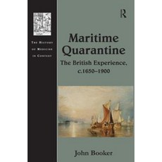 Maritime Quarantine: The British Experience C.1650 1900 Hardcover, Routledge