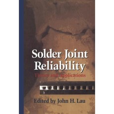 Solder Joint Reliability: Theory and Applications Paperback, Springer