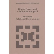 Advanced Relational Programming Paperback, Springer