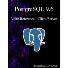PostgreSQL 9.6 Vol6: Reference - Client/Server Paperback