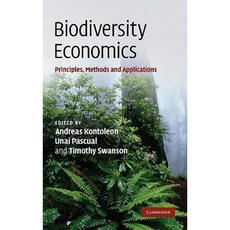 Biodiversity Economics: Principles Methods and Applications Paperback, Cambridge University Press