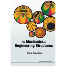 The Mechanics of Engineering Structures Hardcover, Imperial College Press