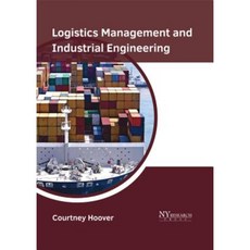 Logistics Management and Industrial Engineering Hardcover, NY Research Press