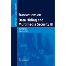 Transactions on Data Hiding and Multimedia Security III Paperback, Springer