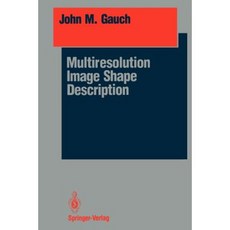 Multiresolution Image Shape Description Paperback, Springer
