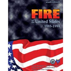 Fire in the United States 1985-1994 Paperback, Createspace