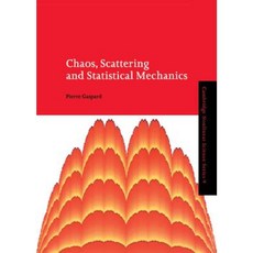Chaos Scattering and Statistical Mechanics Paperback, Cambridge University Press