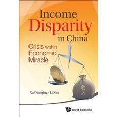 Income Disparity in China: Crisis Within Economic Miracle Hardcover, World Scientific Publishing Company