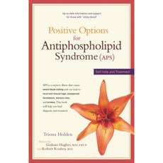 Positive Options for Antiphospholipid Syndrome (APS): Self-Help and Treatment Hardcover, Hunter House Publishers
