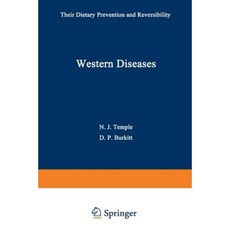 Western Diseases: Their Dietary Prevention and Reversibility Paperback