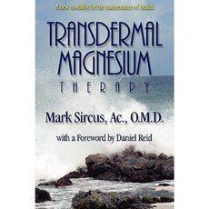 Transdermal Magnesium Therapy Paperback, Phaelos Books & Mediawerks
