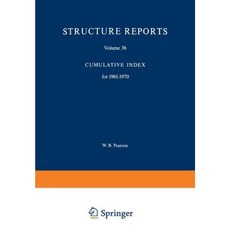 Structure Reports: Volume 36: Cumulative Index for 1961-1970 Paperback, Springer