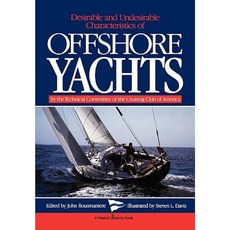 Desirable and Undesirable Characteristics of Offshore Yachts Paperback, W. W. Norton & Company