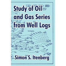 Study of Oil and Gas Series from Well Logs Paperback, University Press of the Pacific