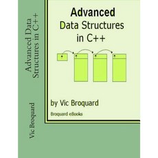 Advanced Data Structures in C++ Paperback, Broquard eBooks