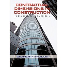 Contractual Dimensions in Construction: A Commentary in a Nutshell Paperback, iUniverse