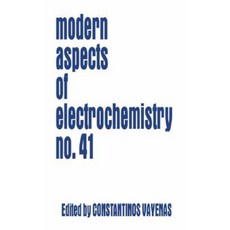 Modern Aspects of Electrochemistry 41 Hardcover, Springer