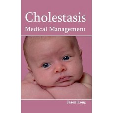 Cholestasis: Medical Management Hardcover, Foster Academics