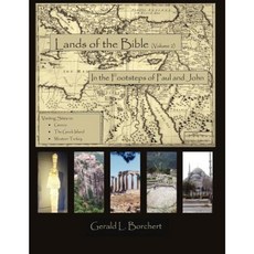 Land of the Bible: In the Steps of Paul and John Paperback, Parson's Porch Books