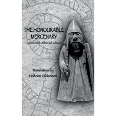The Honourable Mercenary: Centennial Millennial Edition Paperback, Createspace