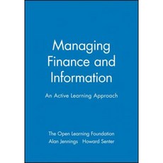 Managing Finance and Information: An Active Learning Approach Paperback, Wiley-Blackwell