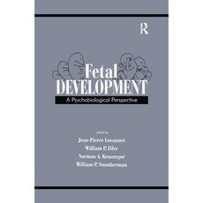 Fetal Development: A Psychobiological Perspective Paperback, Psychology Press