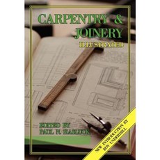 Carpentry and Joinery Illustrated Paperback, Tools for Working Wood