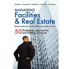 Managing Facilities & Real Estate Paperback, Woodstone Press