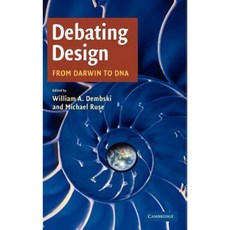Debating Design: From Darwin to DNA Hardcover, Cambridge University Press
