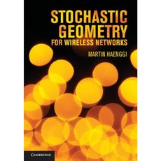 Stochastic Geometry for Wireless Networks Hardcover, Cambridge University Press