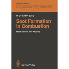 Soot Formation in Combustion: Mechanisms and Models Paperback, Springer