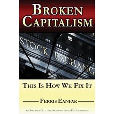 Broken Capitalism: This Is How We Fix It Paperback, Angelpay Foundation