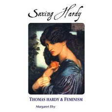 Sexing Hardy: Thomas Hardy and Feminism Paperback, Crescent Moon Publishing