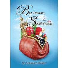 Big Dreams Small Pockets Paperback, Xulon Press