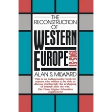 The Reconstruction of Western Europe 1945-51 Paperback, Routledge