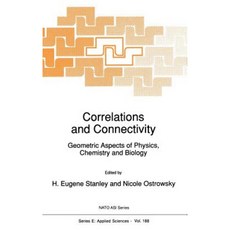 Correlations and Connectivity: Geometric Aspects of Physics Chemistry and Biology Hardcover